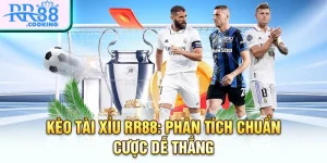 keo-tai-xiu-rr88-phan-tich-chuan-cuoc-de-thang